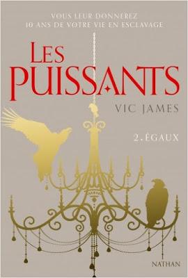 Les Puissants - Tome 2 Egaux de Vic James ♥ ♥ ♥