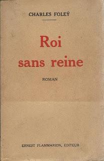 Un roman ludwighien français oublié: ROI SANS REINE, par Charles Foleÿ