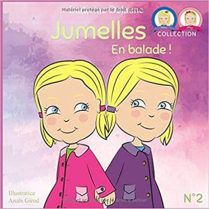 Jumelles, tome 2 En balade !