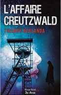 L'affaire Creutzwald
