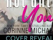 Cover Reveal: Découvrez résumé couverture until Corinne Michaels