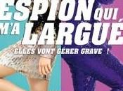 [Critique] L’ESPION LARGUÉE