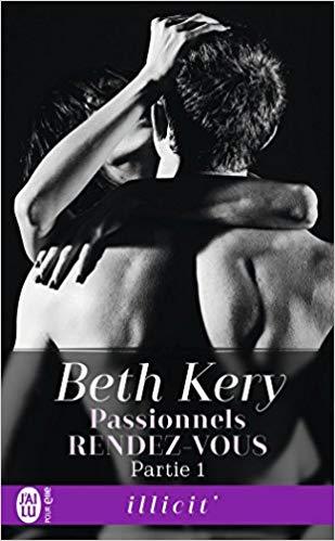 A vos agendas : Découvrez Passionnels rendez vous de Beth Kery