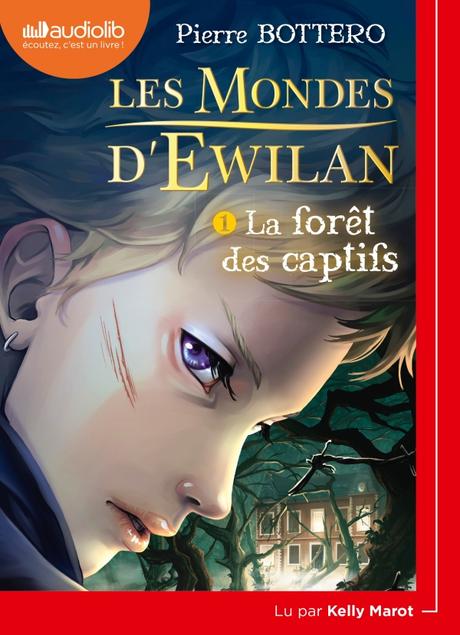 [Lecture] Les Mondes d’Ewilan 1 – La Forêt des Captifs
