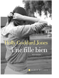 Une fille bien · Holly Goddard Jones