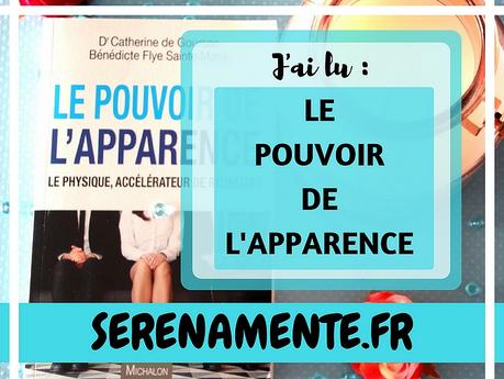 J’ai lu : Le pouvoir de l’apparence aux éditions Michalon ! J’ai lu : Le pouvoir de l’apparence aux éditions Michalon !