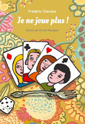 Je ne joue plus ! - Frédéric Chevaux & Vincent Bourgeau