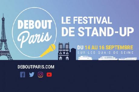 Debout Paris, la 1ère édition du festival de stand up se tiendra du 14 au 16 septembre prochain