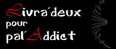 [Challenge] Livra'deux pour pal'Addict #5