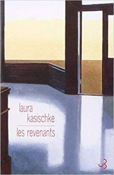 Les revenants, de Laura Kasischke