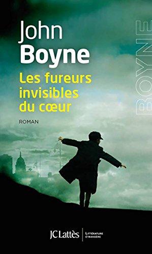 Les fureurs invisibles du coeur (Romans Ã©trangers) par [Boyne, John]
