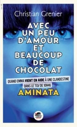 Avec un peu d'amour et beaucoup de chocolat - Tome 3 : Aminata