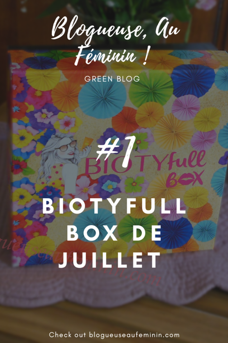 #1 BOX – Biotyfull Box de juillet
