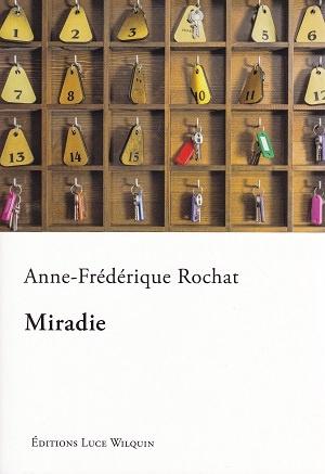 Miradie, d'Anne-Frédérique Rochat