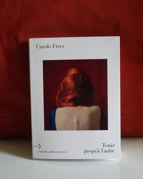 Tenir jusqu'à l'aube de Carole FIVES Tenir jusqu'à l'aube de Carole FIVES