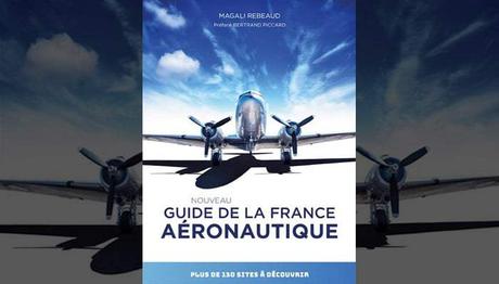 Le Nouveau Guide de la France Aéronautique