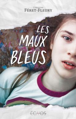 Les maux bleus de Christine Feret-Fleury