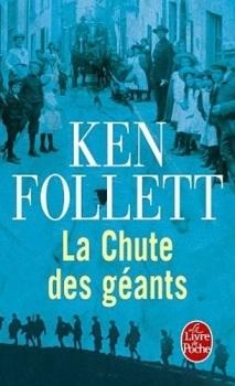 La Chute des géants de Ken Follett