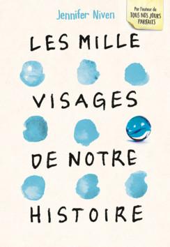 Les milles visages de notre histoire : une histoire d'amour à deux voix