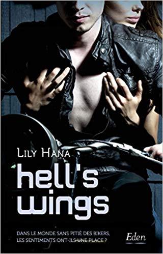 A vos agendas : Découvrez Hell's wings de Lily Hana