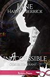 Jane Harvey-Berrick / Coeur itinérant, tome 2 : Inaccessible Jane Harvey-Berrick / Coeur itinérant, tome 2 : Inaccessible