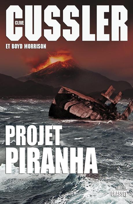News : Projet Piranha - Cussler & Morrison (Grasset)