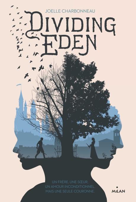 Dividing Eden, tome 1 de Joëlle Charbonneau