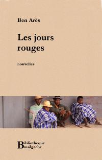 «Les jours rouges», de Ben Arès