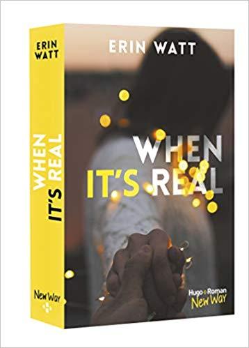 A vos agendas : Découvrez When it's real d'Erin Watt