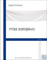 Miss Sarajevo - Ingrid Thobois