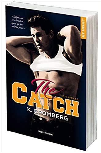A vos agendas : Découvrez la nouvelle duologie de K Bromberg, The Player & The Catch