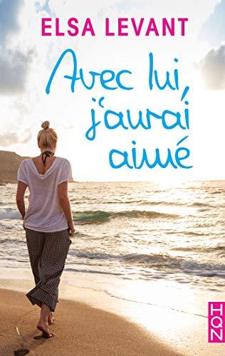 A vos agendas : Découvrez Avec lui j'aurais aimé d'Elsa Levant