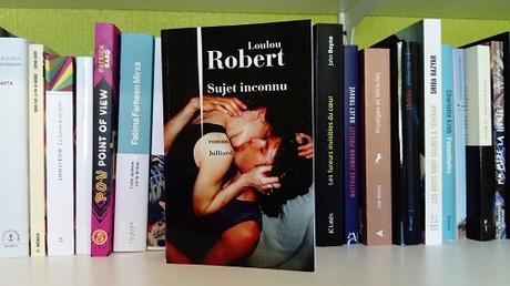 Sujet inconnu – Loulou Robert