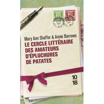 [Chronique]Le cercle littéraire des amateurs d'épluchures de patates de Mary Ann Shaffer et d'Annie Barrows