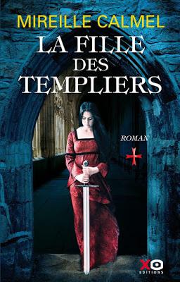 [Chronique]La fille des templiers de Mireille Calmel