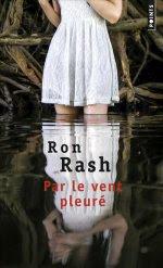 Par le vent pleuré de Ron Rash