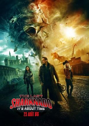 [Critique] THE LAST SHARKNADO : IT’S ABOUT TIME