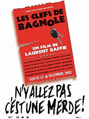 Les Clefs de Bagnole (2003) de Laurent Baffie