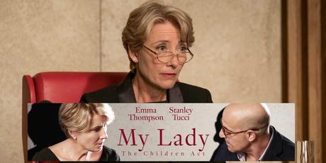 [Cinéma] My Lady : Le talent de Emma Thompson !