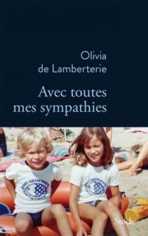 Avec toutes mes sympathies Olivia de Lamberterie Editions Stock