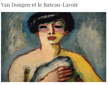 Van Dongen et le Bateau-Lavoir au Musée de Montmartre jusqu’au 9 septembre 2018