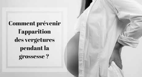 Comment prévenir l’apparition des vergetures pendant la grossesse ?