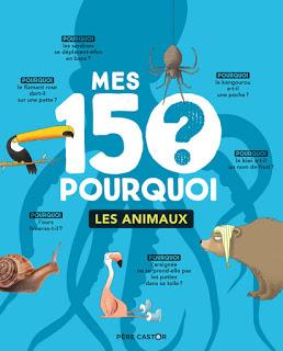 Mes 150 pourquoi Les animaux d'Emmanuel Trédez et Stéphane Nicolet