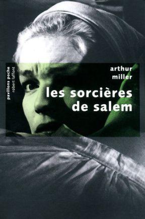 Les sorcières de Salem, d’A. Miller