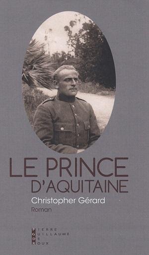Le Prince d'Aquitaine, de Christopher Gérard