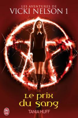 Couverture Une aventure de Vicki Nelson, tome 1 : Le prix du sang