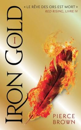 Couverture du livre : Red Rising, Tome 4 : Iron Gold