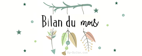 Bilan du mois (n°7 & 8)