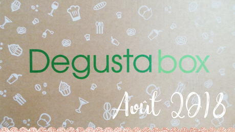 Degustabox Août 2018