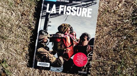 La fissure – Carlos Spottorno et Guillermo Abril